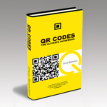 QR Codes:  The Ultimate Guide